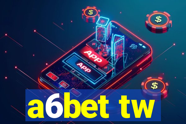 a6bet tw